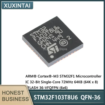 5 шт./лот Новый оригинальный микроконтроллер STM32F103T8U6 STM32F103 QFN-36 STM32F1 ИС 32-разрядный одноядерный 72 МГц 64 КБ (64K x 8) ФЛЭШ-память