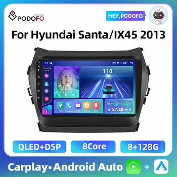Podofo 2 din Android Автомагнитола для Hyundai Santa/IX45 2013 Carplay 4G WIFI DSP Bluetooth Mirror Link RDS FM-приемник Авторадио