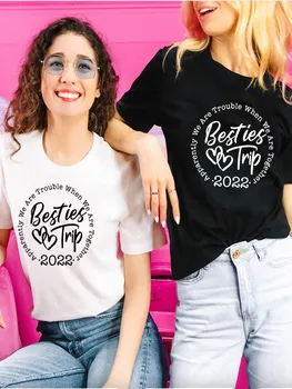 По-видимому, у нас проблемы, когда мы вместе 2022 лучший друг поездки Женщины хлопковые футболки Девушка лучшая подруга Топы с графическим дизайном